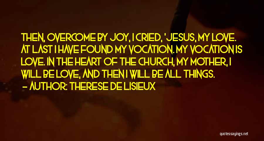 My Jesus Quotes By Therese De Lisieux