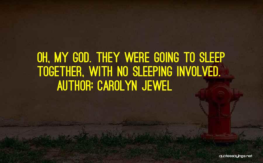 My Jewel Quotes By Carolyn Jewel