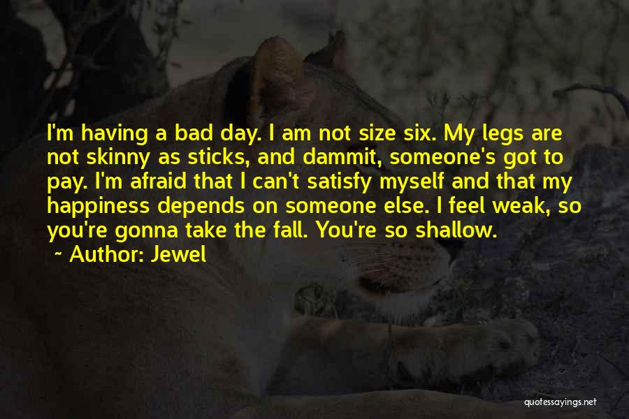 My Jewel Quotes By Jewel