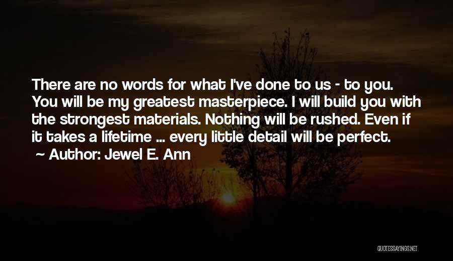 My Jewel Quotes By Jewel E. Ann