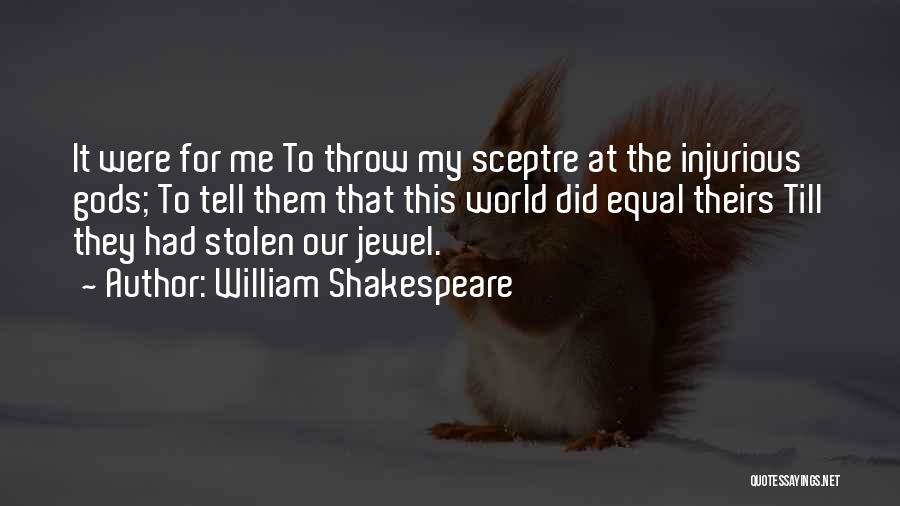 My Jewel Quotes By William Shakespeare