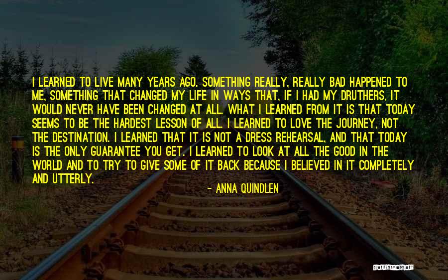 My Journey Back To Life Quotes By Anna Quindlen