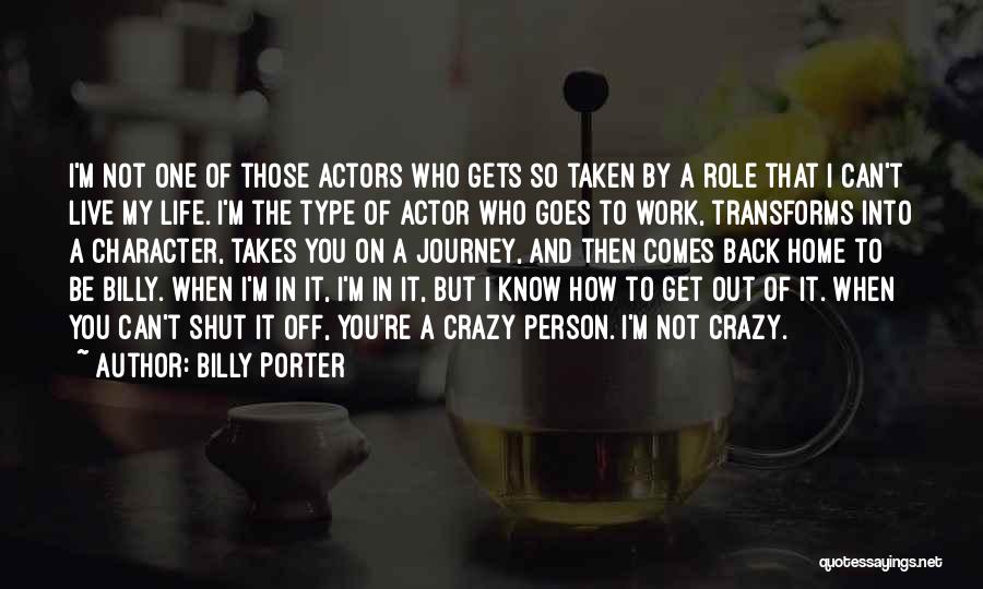 My Journey Back To Life Quotes By Billy Porter