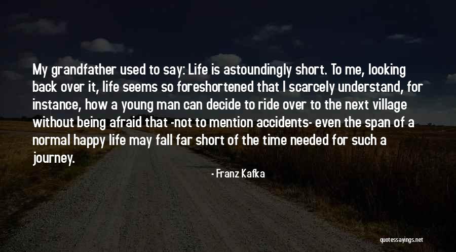 My Journey Back To Life Quotes By Franz Kafka