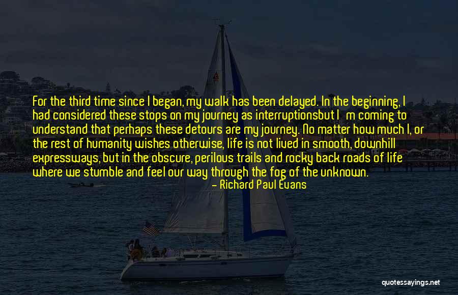 My Journey Back To Life Quotes By Richard Paul Evans