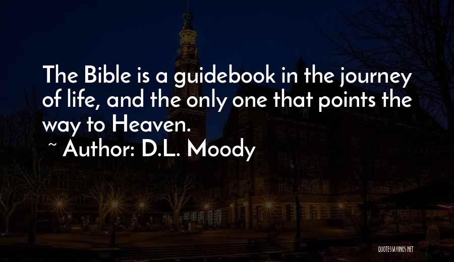 My Journey To Heaven Quotes By D.L. Moody