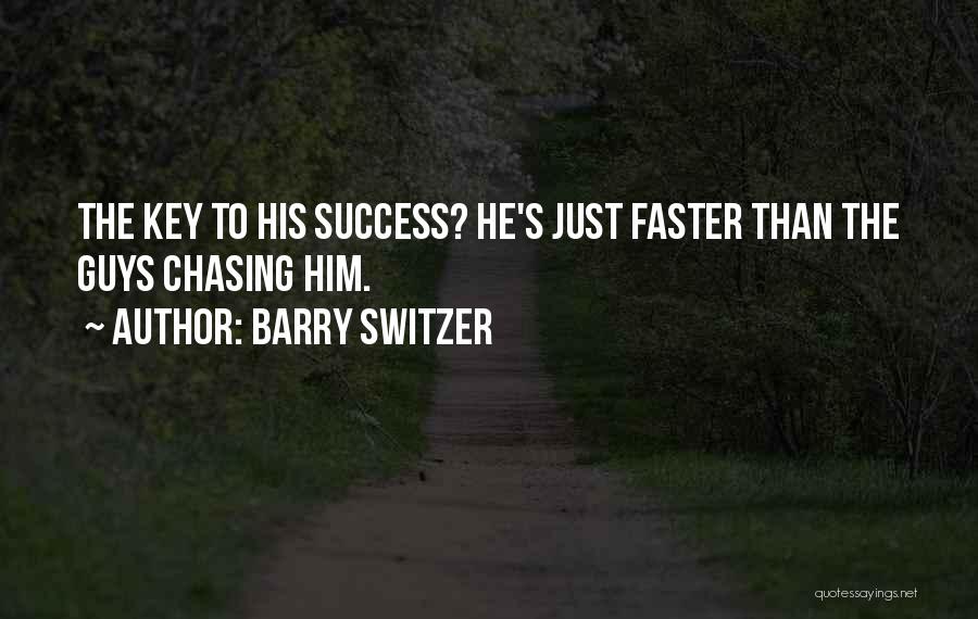 My Key To Success Quotes By Barry Switzer
