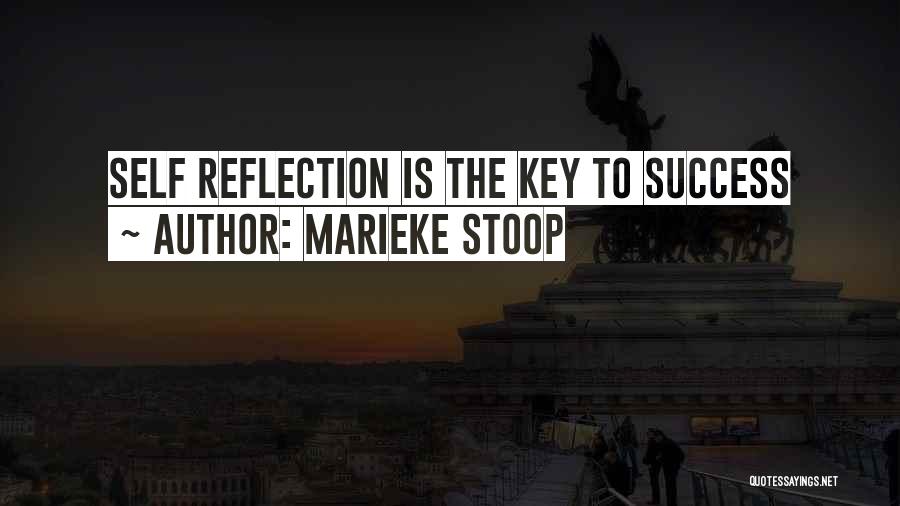 My Key To Success Quotes By Marieke Stoop