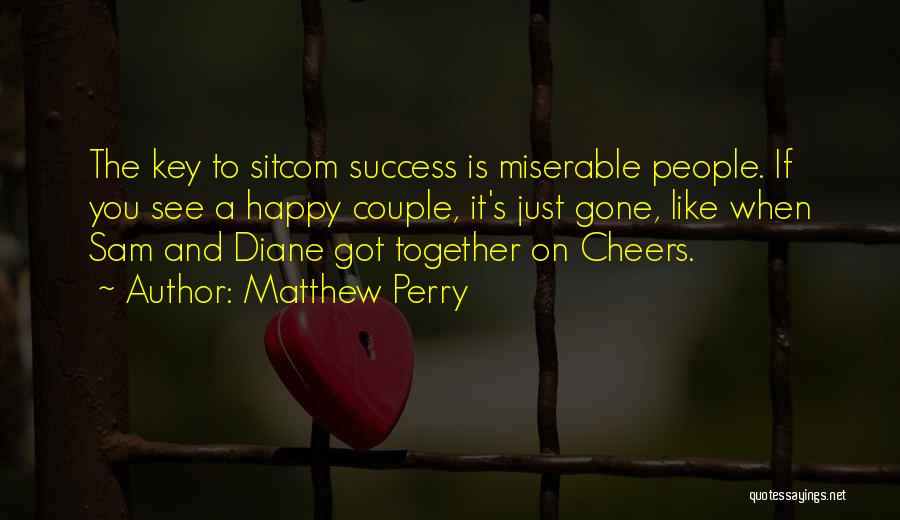 My Key To Success Quotes By Matthew Perry