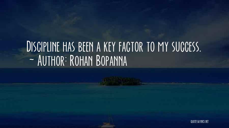 My Key To Success Quotes By Rohan Bopanna