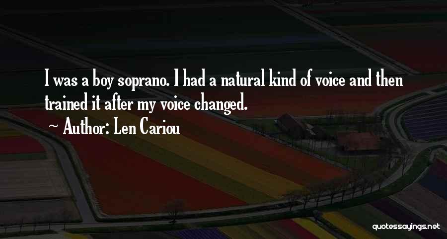 My Kind Of Boy Quotes By Len Cariou