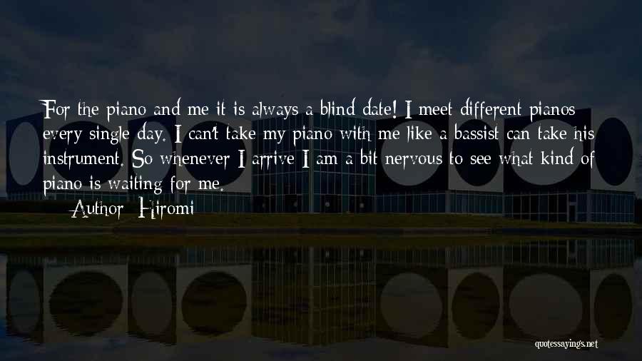 My Kind Of Date Quotes By Hiromi