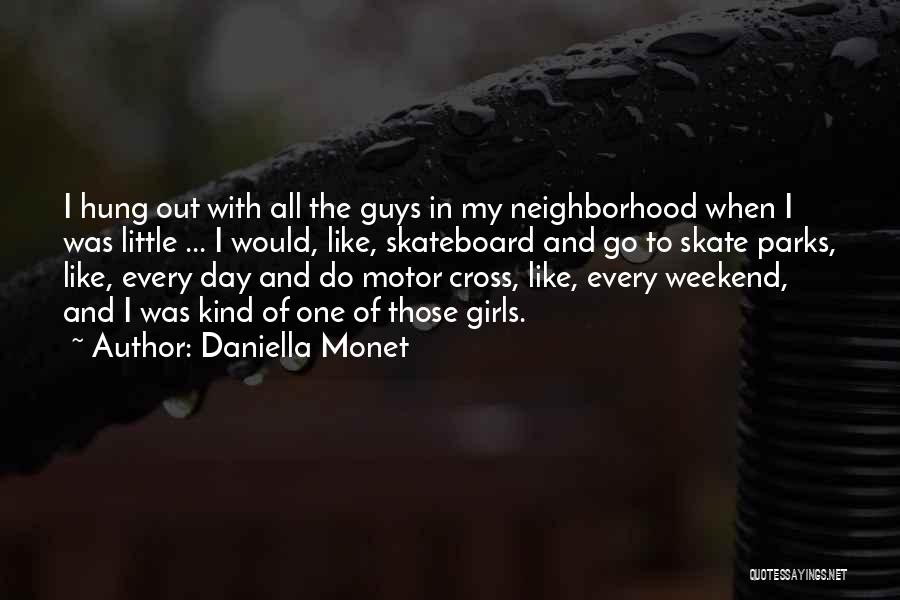 My Kind Of Day Quotes By Daniella Monet