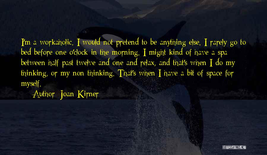 My Kind Of Morning Quotes By Joan Kirner