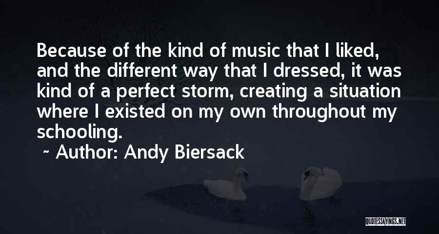 My Kind Of Perfect Quotes By Andy Biersack