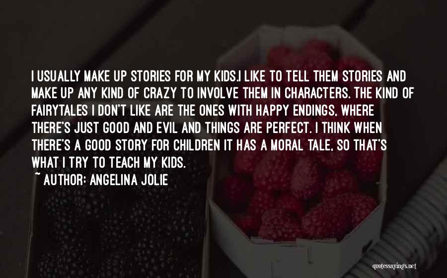 My Kind Of Perfect Quotes By Angelina Jolie