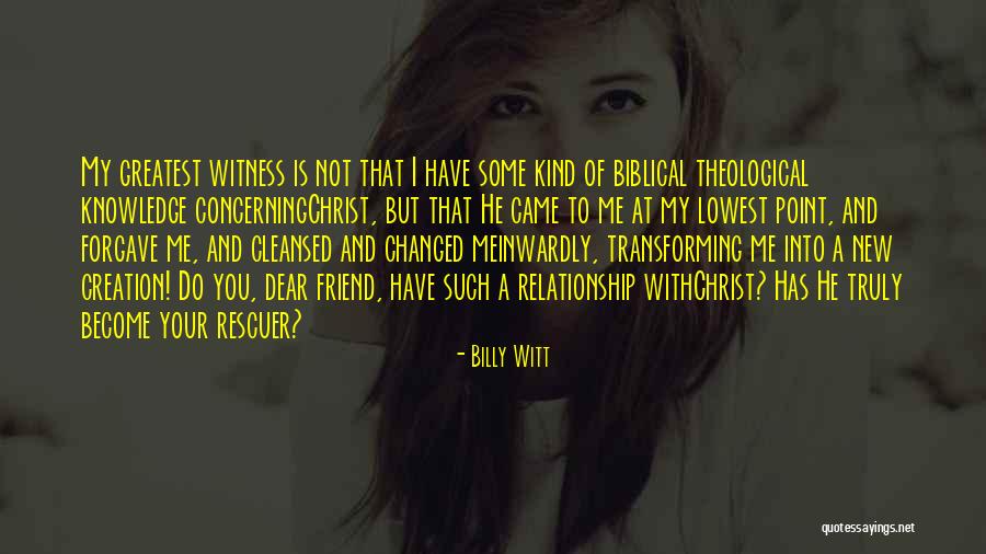 My Kind Of Relationship Quotes By Billy Witt My Kind Of Relationship Quotes By Billy Witt