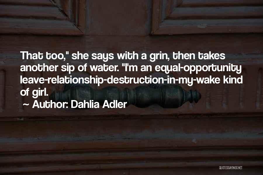 My Kind Of Relationship Quotes By Dahlia Adler
