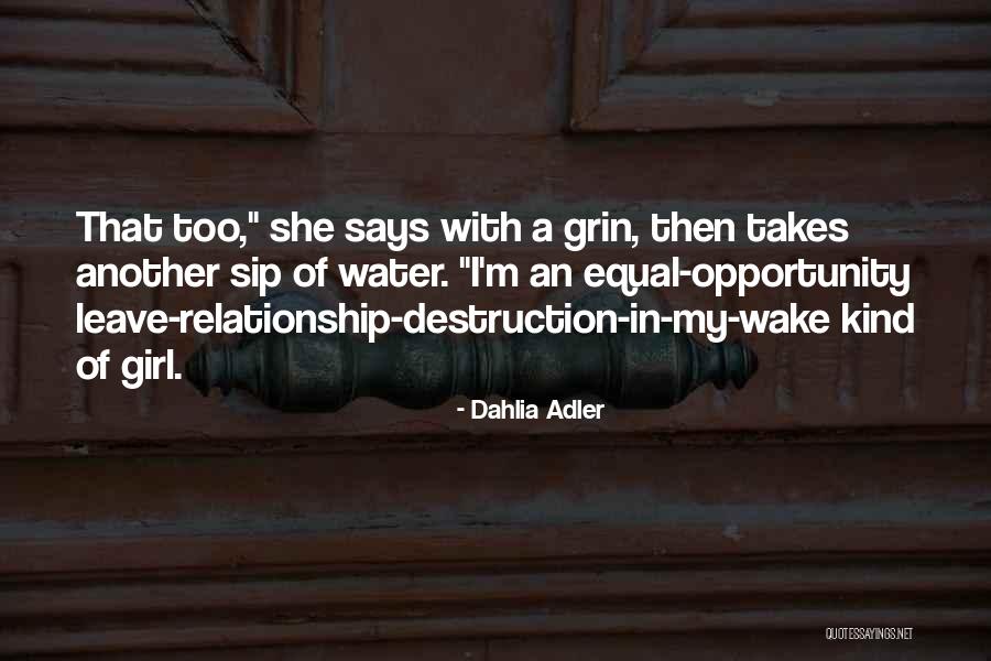 My Kind Of Relationship Quotes By Dahlia Adler