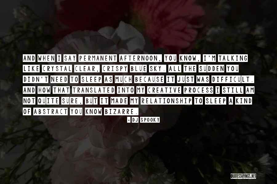 My Kind Of Relationship Quotes By DJ Spooky My Kind Of Relationship Quotes By DJ Spooky