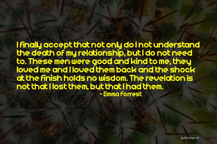 My Kind Of Relationship Quotes By Emma Forrest My Kind Of Relationship Quotes By Emma Forrest