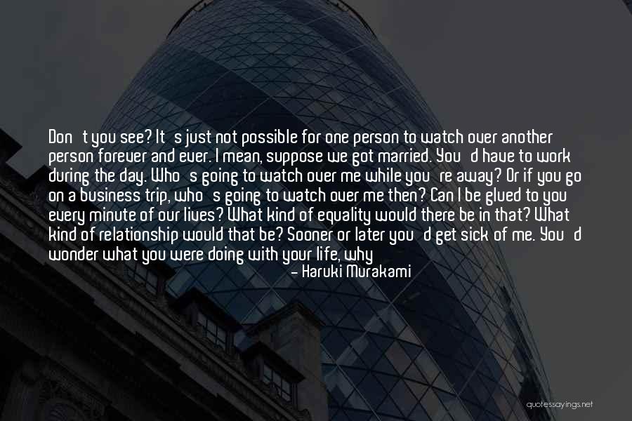 My Kind Of Relationship Quotes By Haruki Murakami My Kind Of Relationship Quotes By Haruki Murakami