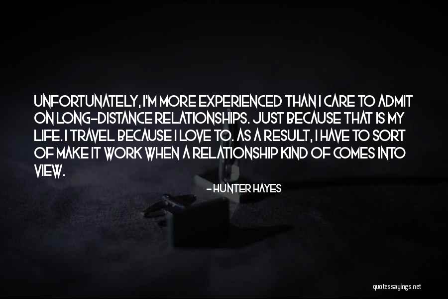 My Kind Of Relationship Quotes By Hunter Hayes My Kind Of Relationship Quotes By Hunter Hayes