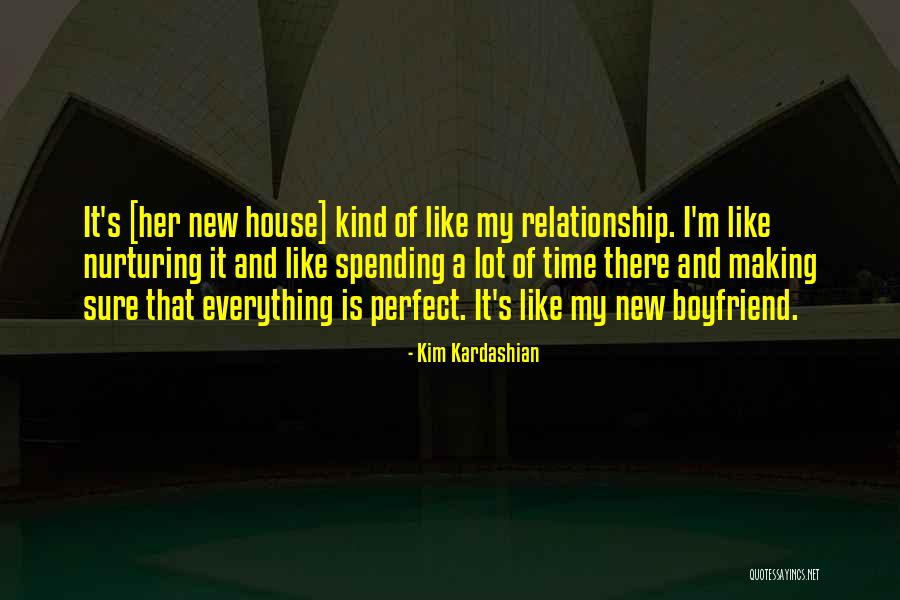 My Kind Of Relationship Quotes By Kim Kardashian