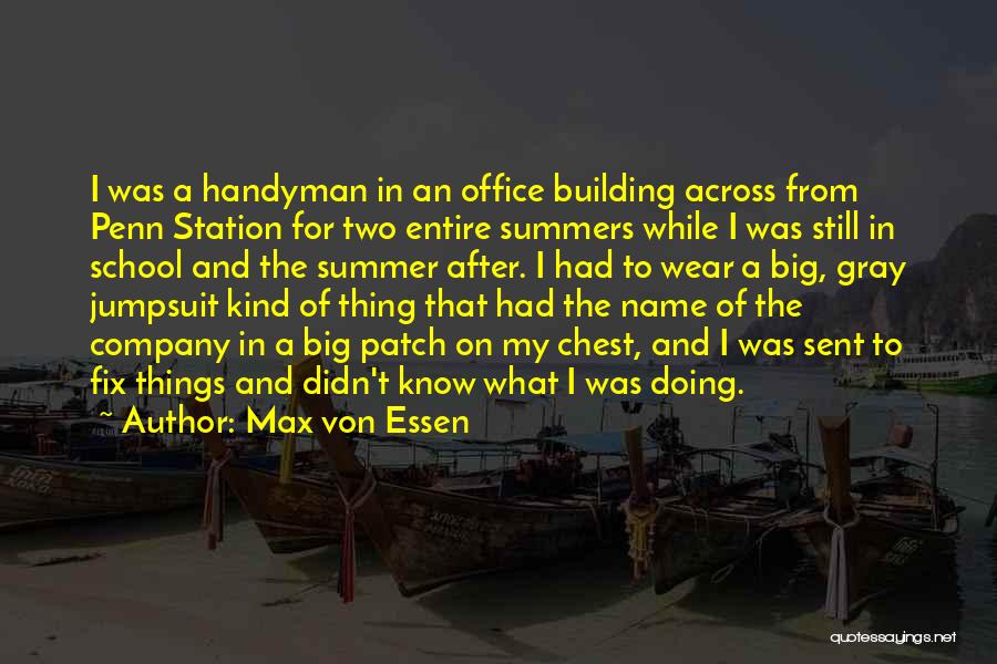 My Kind Of Summer Quotes By Max Von Essen