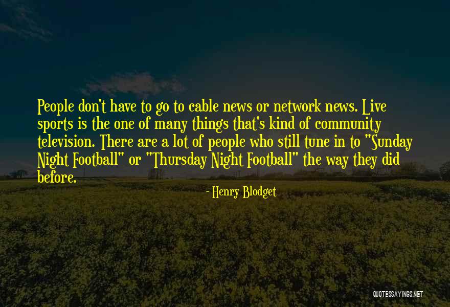 My Kind Of Sunday Quotes By Henry Blodget My Kind Of Sunday Quotes By Henry Blodget