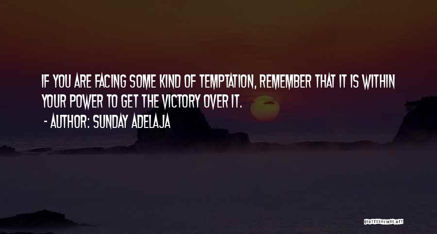 My Kind Of Sunday Quotes By Sunday Adelaja