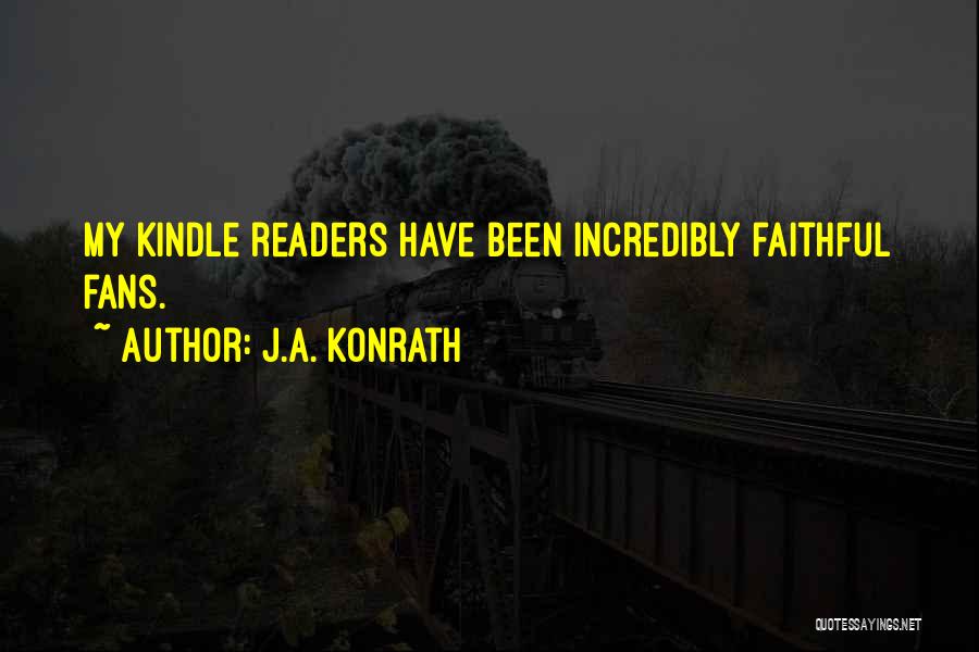 My Kindle Quotes By J.A. Konrath