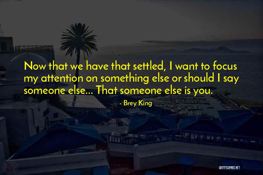 My King Love Quotes By Brey King