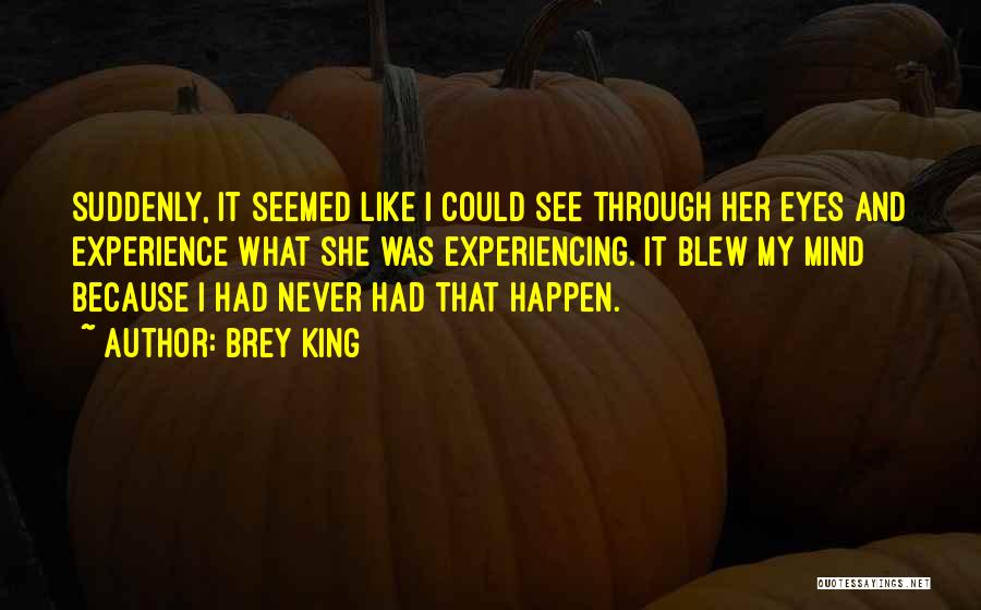 My King Love Quotes By Brey King