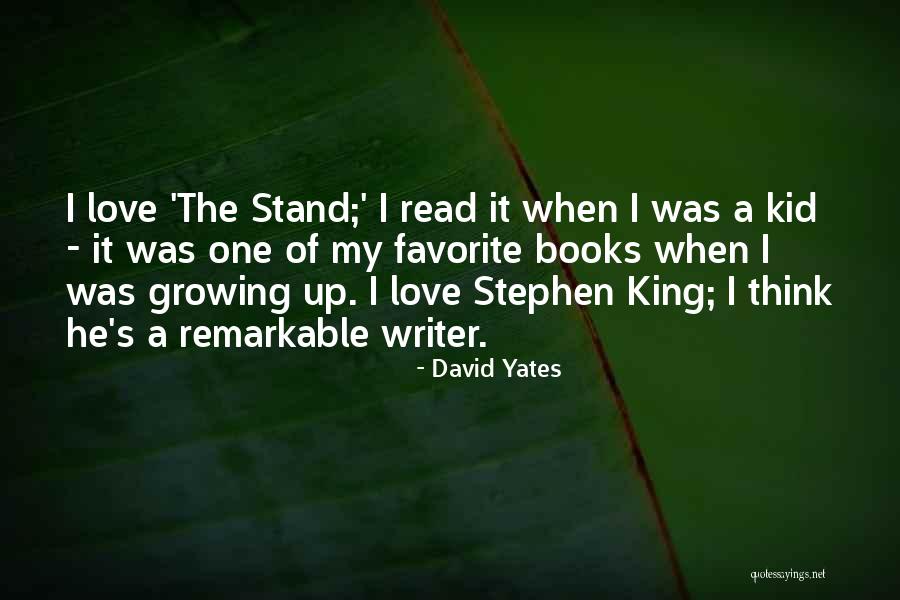 My King Love Quotes By David Yates