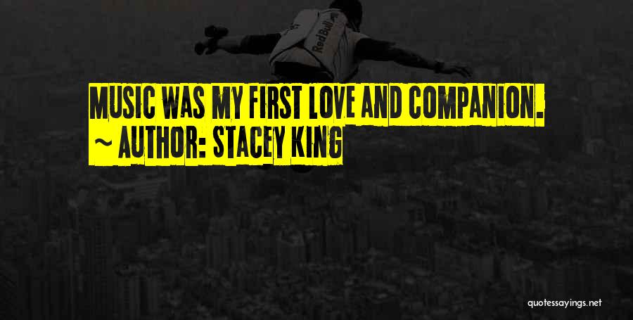 My King Love Quotes By Stacey King