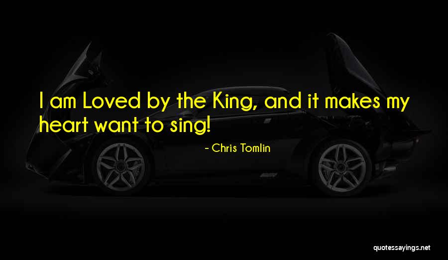 My King Quotes By Chris Tomlin My King Quotes By Chris Tomlin