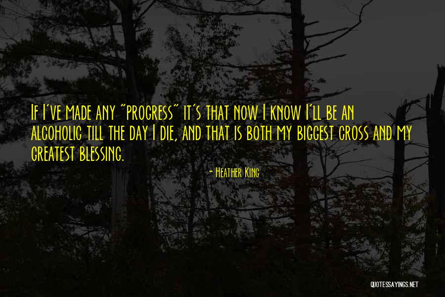 My King Quotes By Heather King My King Quotes By Heather King
