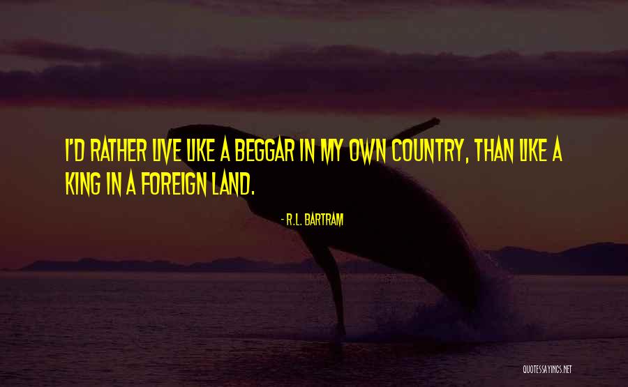 My King Quotes By R.L. Bartram My King Quotes By R.L. Bartram