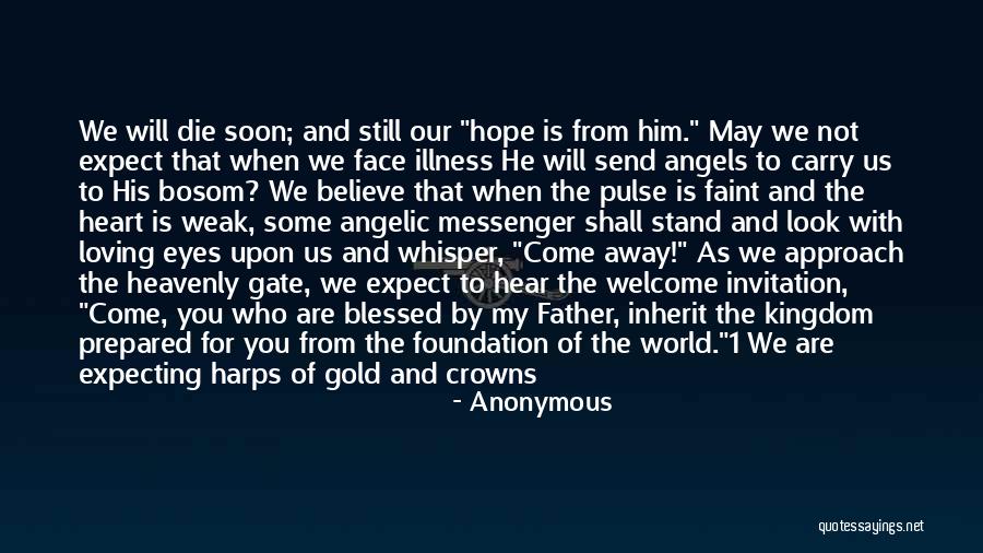 My Kingdom Quotes By Anonymous My Kingdom Quotes By Anonymous