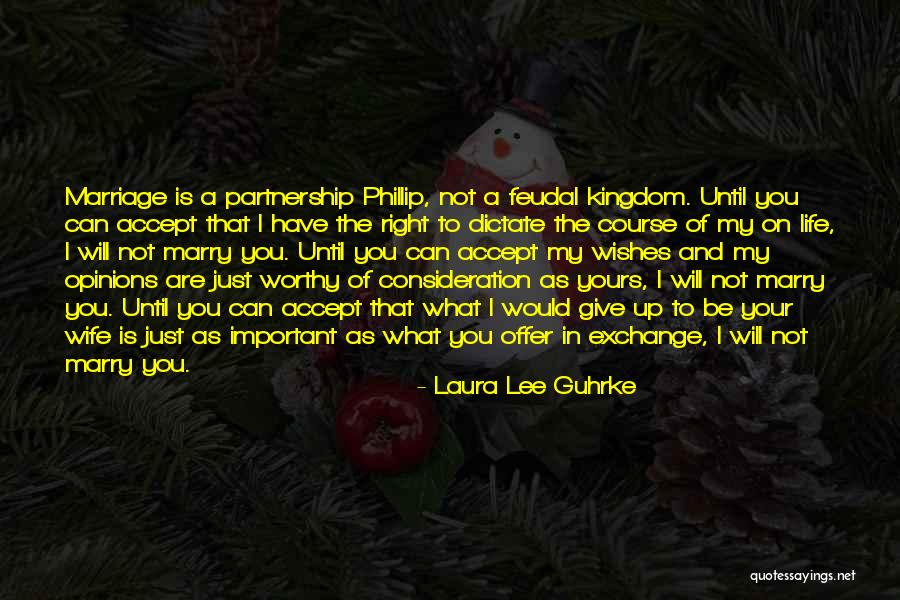 My Kingdom Quotes By Laura Lee Guhrke My Kingdom Quotes By Laura Lee Guhrke