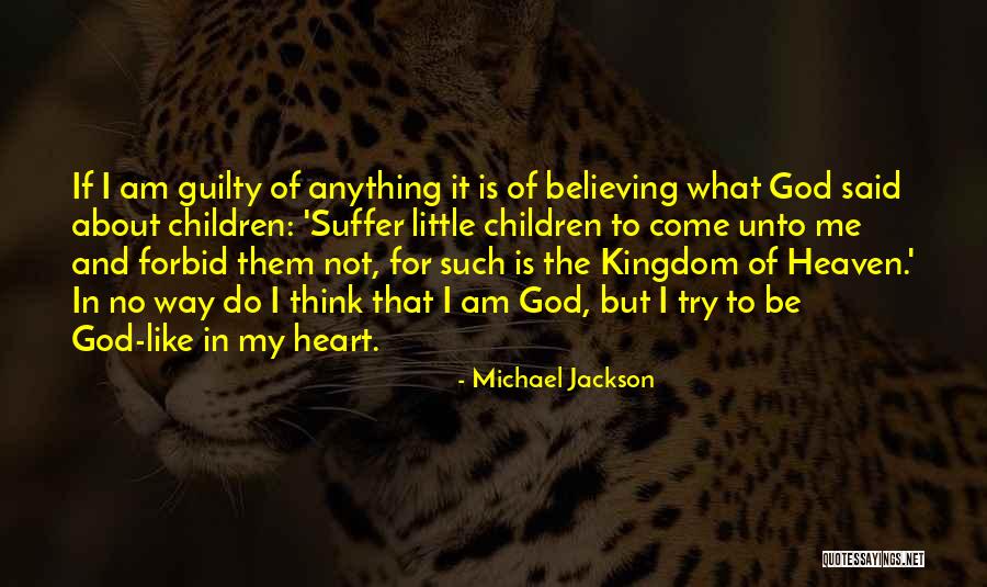 My Kingdom Quotes By Michael Jackson My Kingdom Quotes By Michael Jackson