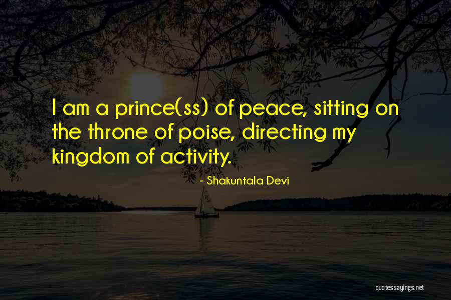 My Kingdom Quotes By Shakuntala Devi My Kingdom Quotes By Shakuntala Devi