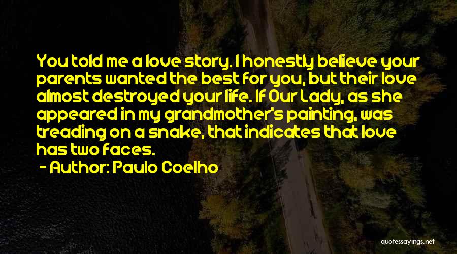 My Lady Love Quotes By Paulo Coelho