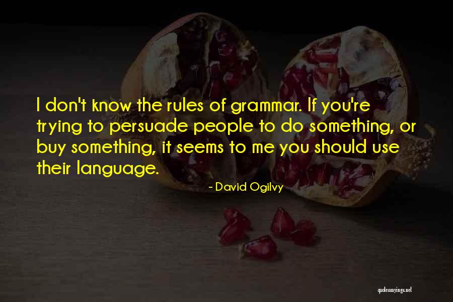 My Lady Of Cleves Quotes By David Ogilvy My Lady Of Cleves Quotes By David Ogilvy