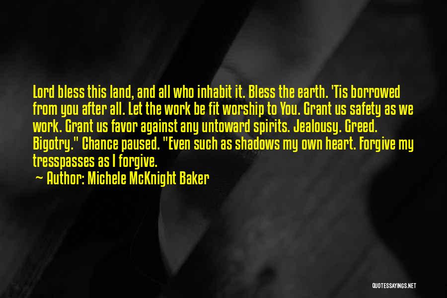 My Land Quotes By Michele McKnight Baker