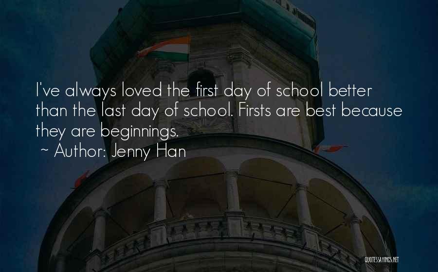 My Last Day At School Quotes By Jenny Han