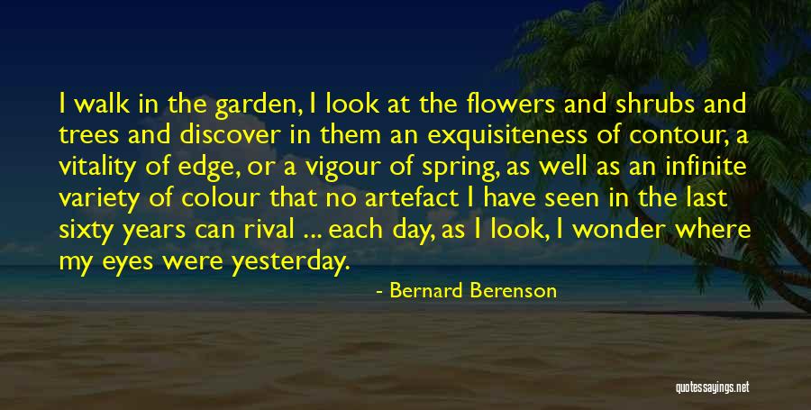 My Last Day Quotes By Bernard Berenson