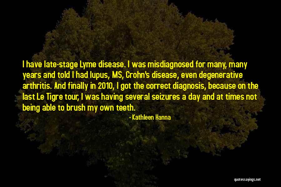 My Last Day Quotes By Kathleen Hanna My Last Day Quotes By Kathleen Hanna