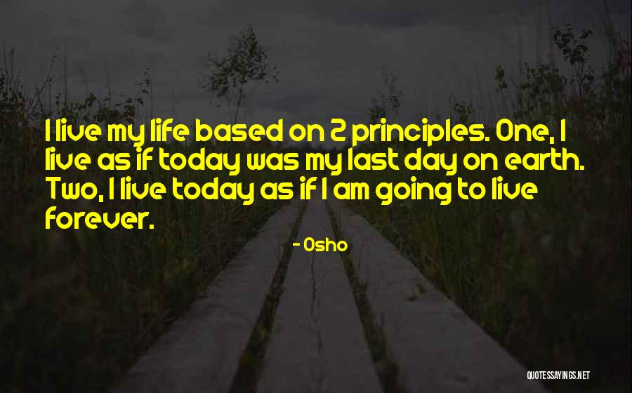 My Last Day Quotes By Osho My Last Day Quotes By Osho